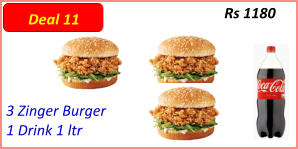 3 Zinger Burger  1 Drink 1 ltr  Rs 1180 Deal 11