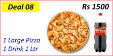 1 Large Pizza  1 Drink 1 Ltr  Rs 1500 Deal 08